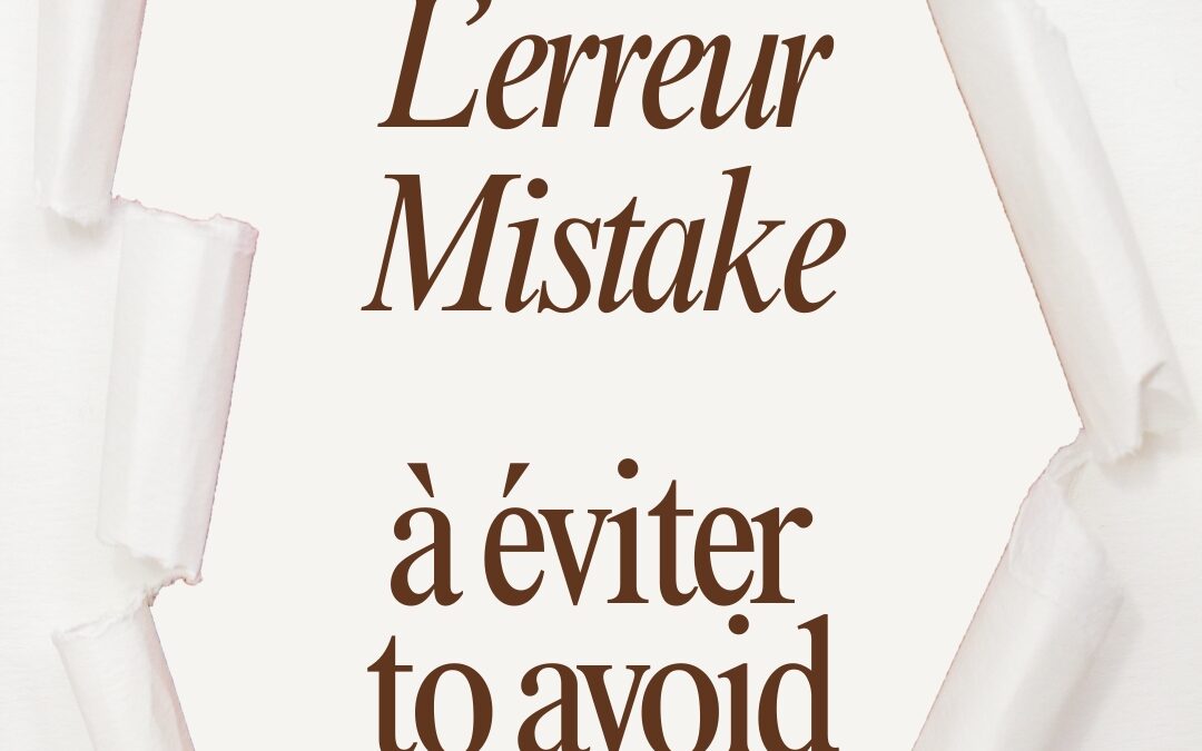 L’erreur la plus courante